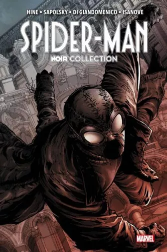 Spider-Man: Noir Collection|David Hine; Fabrice Sapolsky; Roger Stern|Deutsch