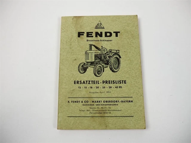 Traktoren - Fendt Dieselross F28H, F28P, F28PH I und F28PH II Traktoren - Fendt Dieselross F28H, F28P, F28PH I und F28PH II