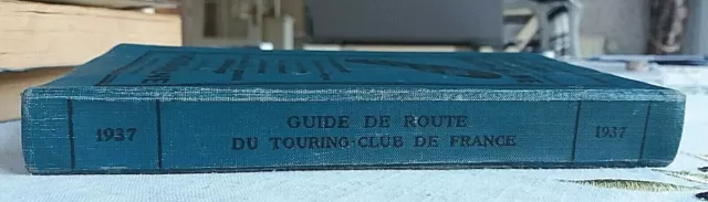 Guide TCF (Touring Club de France) 1937=Excellent état - No Michelin 3