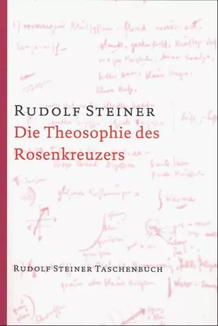 Die Theosophie des Rosenkreuzers | Rudolf Steiner | Taschenbuch | 200 S. | 2005