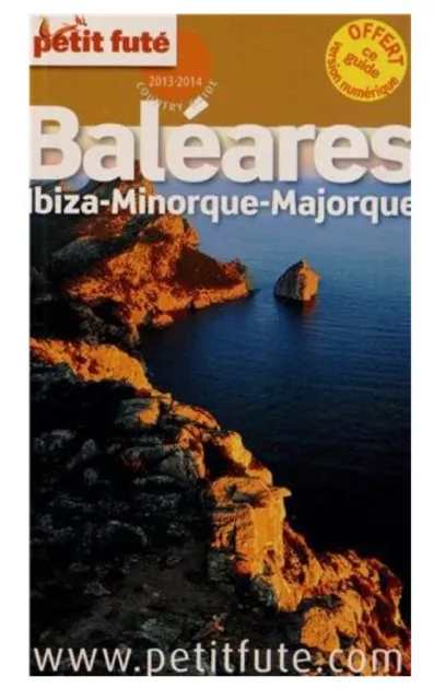 Carte Guide voyage Le Petit Futé BALEARES Ibiza Minorque 2013-2014 NEUF