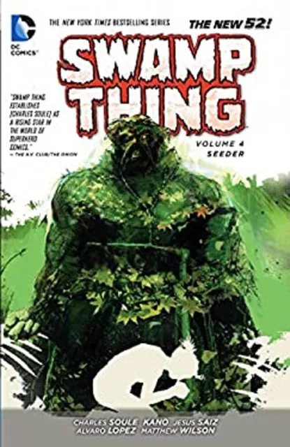 Swamp Thing Vol. 4: Seeder the New 52 Paperback Charles Soule