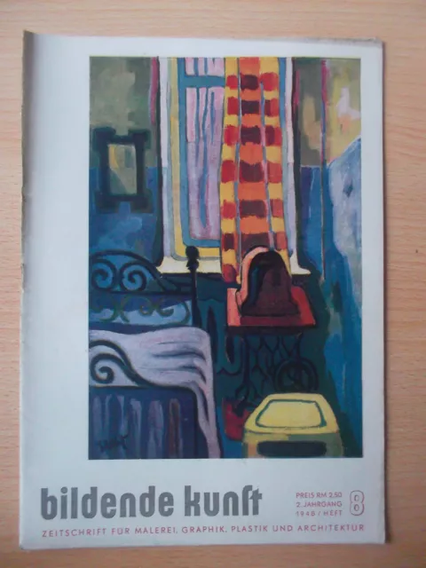 Bildende Kunst 1948/Heft 8 2.Jahrgang Zeitschrift für Malerei,Graphik/Lehmbruck