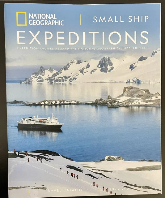 NATIONAL GEOGRAPHIC SMALL Ship Expeditions 20232024 Travel Catalog 8.