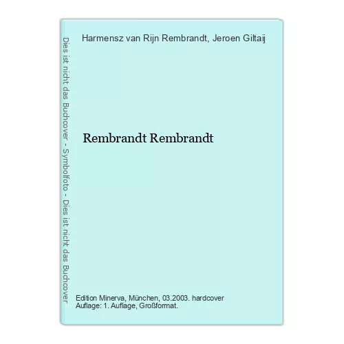 Rembrandt Rembrandt Rembrandt, Harmensz van Rijn und Jeroen Giltaij: 523226