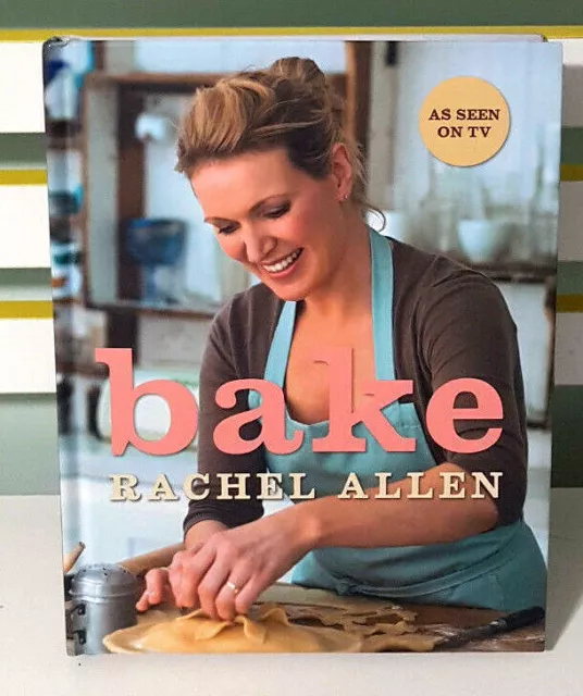 Bake! Hardcover Cook Book by Rachel Allen! As Seen on TV!