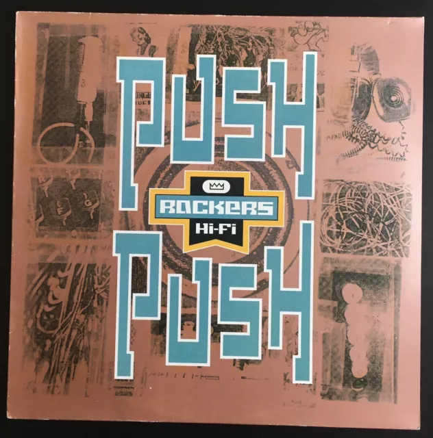 Rockers Hi-Fi ‎– "Push Push" - Vinyl, 12" - 4th & Broadway 1995 -  VG+/VG+