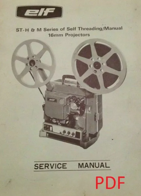 Cine projector ELF ST-H & M Service Manual + trouble shooting 16mm  on Email/CD