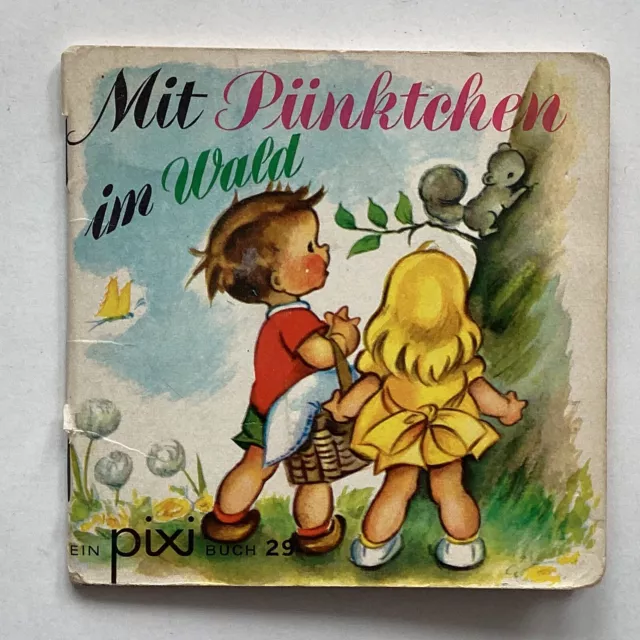 Pixi - Nr. 29 - Mit Pünktchen im Wald - Auflage von 1967 - ( DD 766)