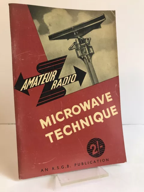"Amateur Radio: Microwave Technique" Shankland & Hart - RSGB radio booklet 1947