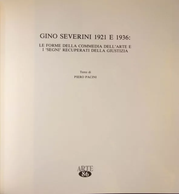 GINO SEVERINI 1921 - 1936 testo di Piero Pacini edizioni Arte 86 anno 1992 3