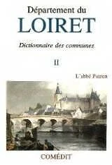 Loiret I (le Département du) de Abbe Patron | Livre | état bon