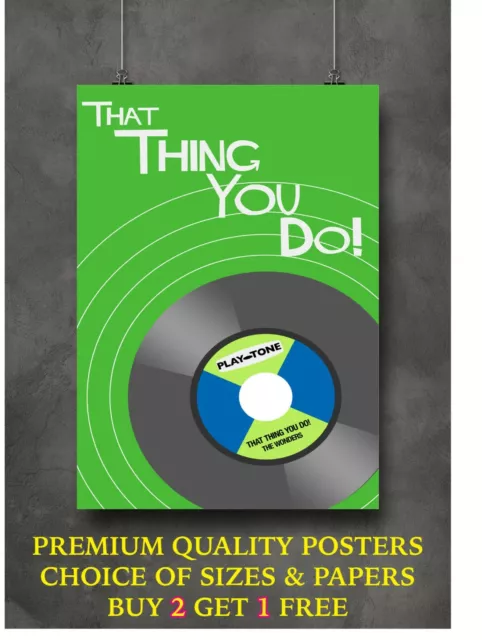 That Thing You Do The Wonders Music Large Poster Art Print Gift A0 A1 A2 A3 A4