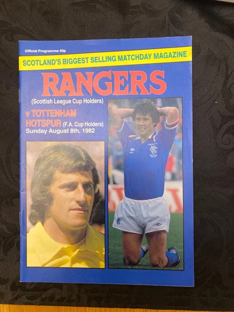 Glasgow Rangers  v Spurs / Tottenham Hotspur 1982/83 Pre-Season Friendly