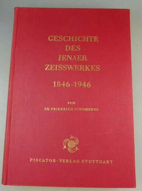 Geschichte des Jenaer Zeisswerkes 1846-1946 Ausgabe 1952 (78473)