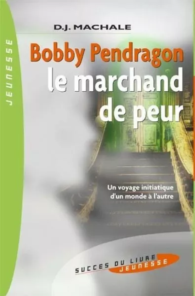 Le Marchand De Peur-Bobby Pendragon - Livre