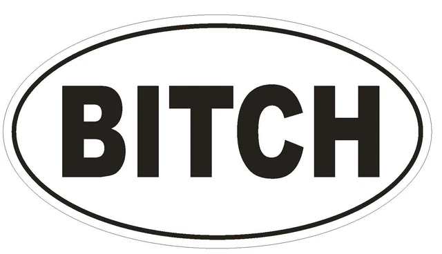 Yes I'm A Bitch Just Not Yours Bumper Sticker | Funny Vinyl Decal D623