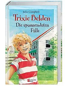 Trixie Belden, Die spannendsten Fälle von Julie C... | Buch | Zustand akzeptabel