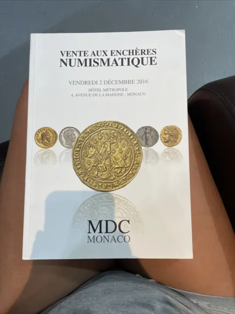 Vente Aux Encheres Numismatique - MDC Monaco - Decembre 2016