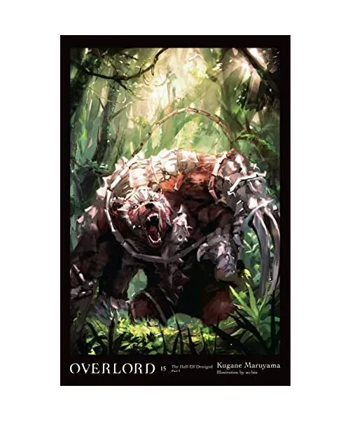 Overlord, Vol. 15 (light novel), Kugane Maruyama