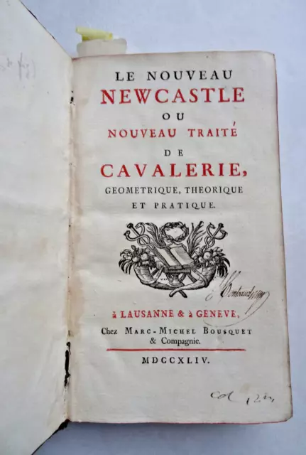 Bourgelat 1744 Le Nouveau Newcastle Nouveau Traité Cavalerie Equitation Cheval