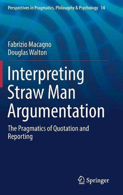 Straw Man Script INTERPRETING STRAW MAN Argumentation: The Pragmatics of Quotation and ...