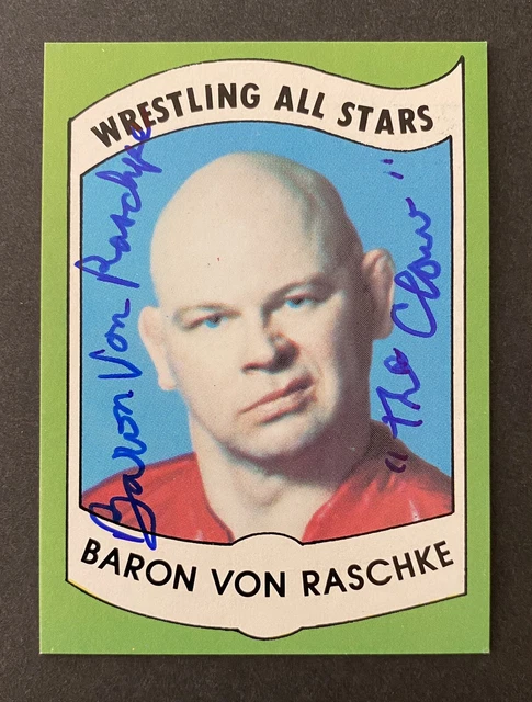 1982 Wrestling All-Stars Series B - #31 "BARON VON RASCHKE" Autographed Card