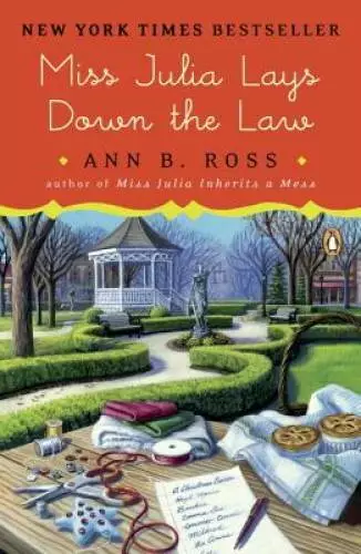 Miss Julia Lays Down the Law: A Novel - Paperback By Ross, Ann B. - GOOD