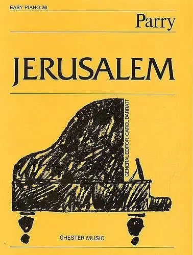 C. Hubert Parry: Jerusalem (Easy Piano No.26) Piano   MUSCH55526