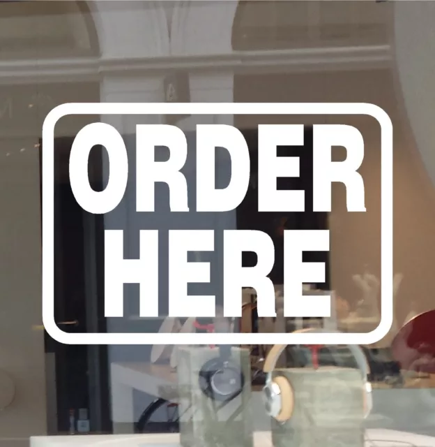 Order Here Sign Decal Business Vinyl Sticker Retail Restaurant Customer