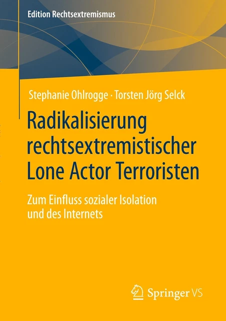 右翼過激派の過激化 単独俳優テロリスト トルステン・ヨルグ・S … EUR 64.99