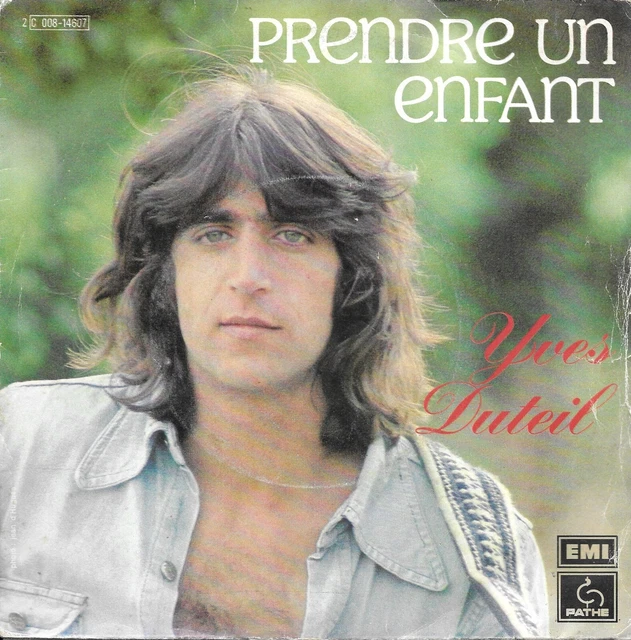 Yves Duteil : Prendre Un Enfant / Vole À Tire D'ailes, Nage À Tire D'eau [45 t.]