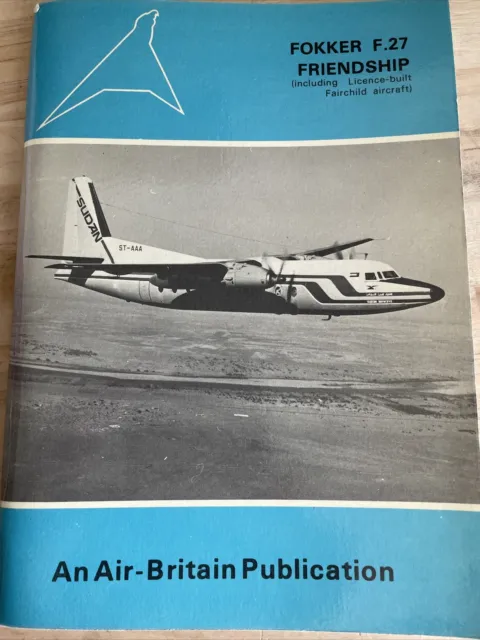 Fokker F.27 Friendship Air-Britain Publication 1979 Vintage