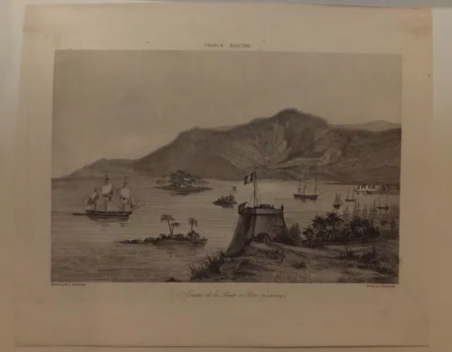 Entrée de la Pointe à Pitre Guadeloupe Gravure France Maritime par Traversier