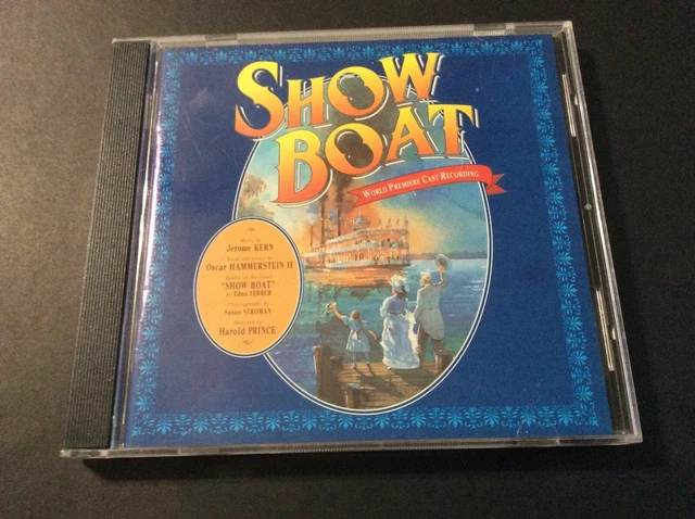 Show Boat 1993 Toronto Revival Cast Premeiere by Original Cast CD