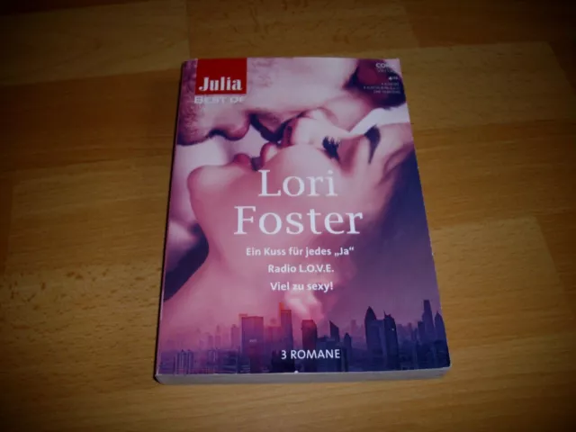 Julia Best OF Lori Foster 3in1 Band 264 Liebes Romane Cora