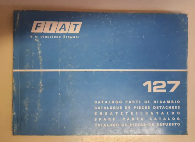 FIAT 127 CATALOGO PARTI DI RICAMBIO Originale FIAT 1975