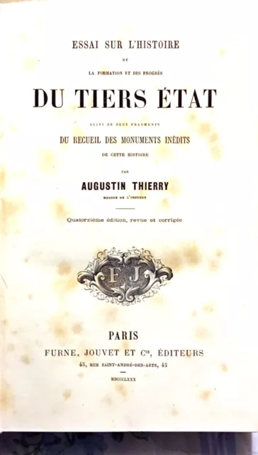 Essai sur l'histoire de la formation et des progrès du Tiers Etat - A. Thierry