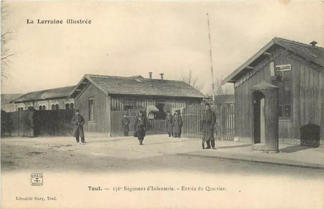 TOUL   156è REGIMENT D'INFANTERIE  ENTREE DU QUARTIER