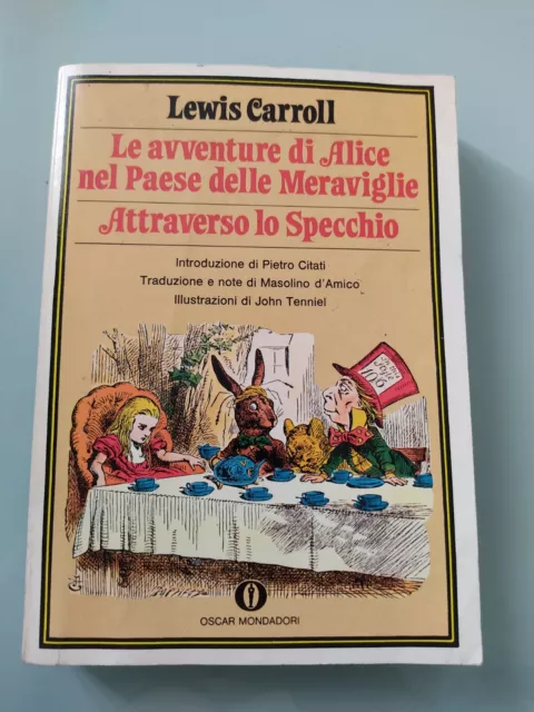Lewis Carroll: Le avventure di Alice nel Paese delle Meraviglie /ill. di Tenniel