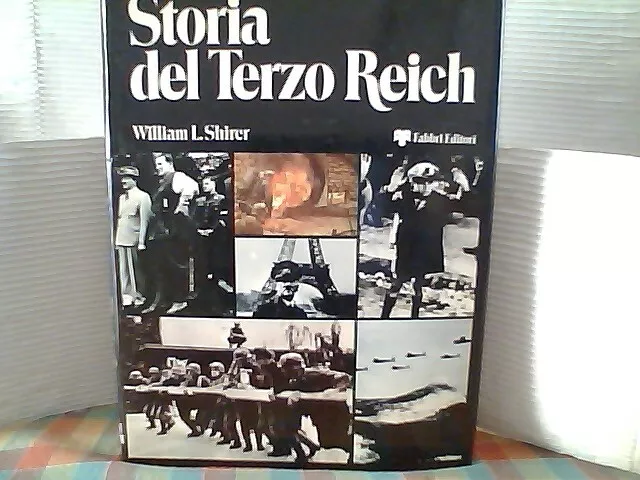 William L.shirer Storia Del Terzo Reich Volume N. 2  Fabbri Editori