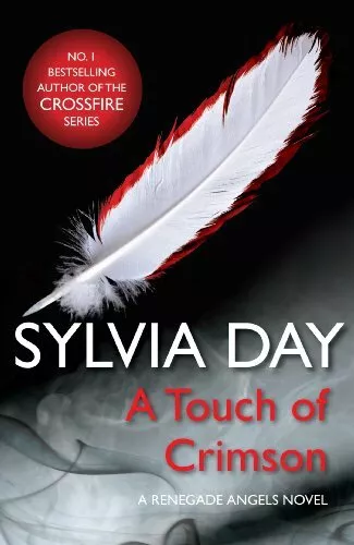 A Touch of Crimson: A Renegade Angels Novel By Sylvia Day