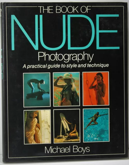 Vintage The Book Of Nude Photography by Michael Boys 1981 Australia UK H/c DJ Vg