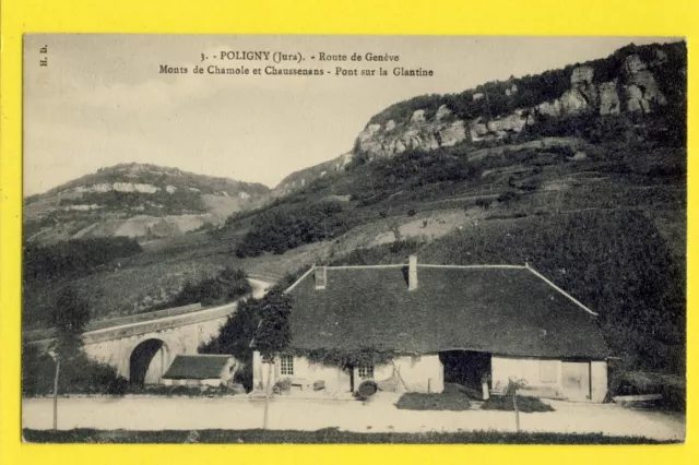 cpa FRANCE 39 - POLIGNY (Jura) Roue de GENÈVE Monts Rochers PONT sur la GLANTINE