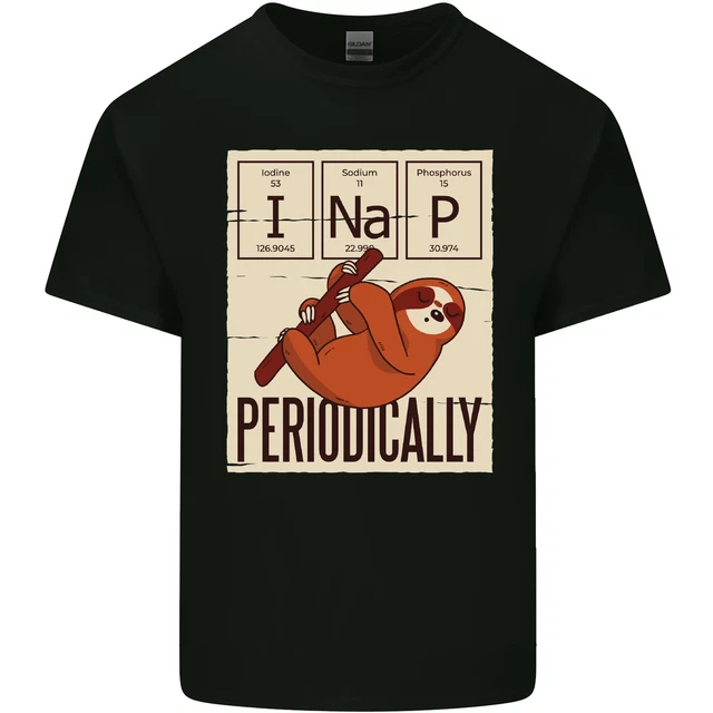 T-shirt top da uomo cotone cotone I Nap divertente tavola periodica pigrizia geek
