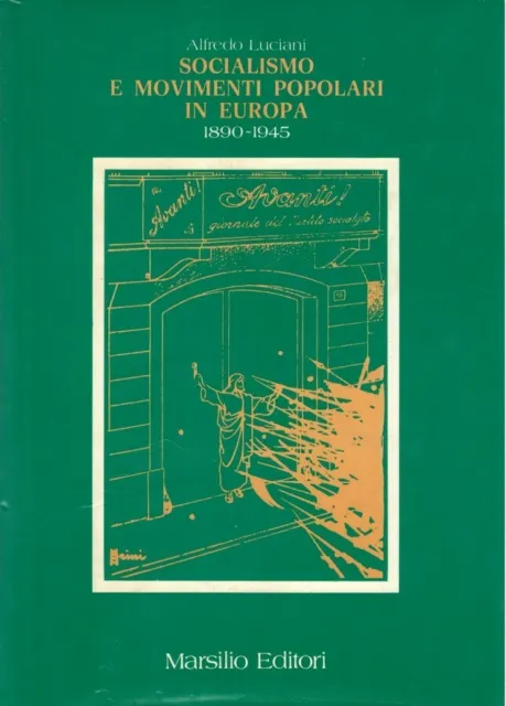 Socialismo e movimenti popolari in Europa 1890-1945 Volume II Tomi I e II - 1985 2