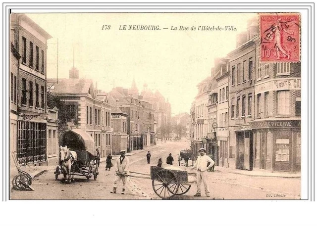 27.LE NEUBOURG.LA RUE DE L&amp;acute HOTEL DE VILLE.
