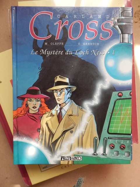 CARLAND CROSS - Le Mystère Du Loch Ness Tomes 1 & 2 (Édition Originale Et 2e éd) - GRENSON