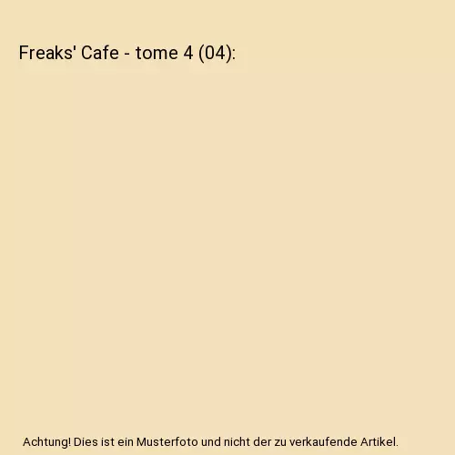 Freaks' Cafe - tome 4 (04), Arisaki, Meika