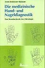Die medizinische Handdiagnostik und Nageldiagnostik... | Buch | Zustand sehr gut